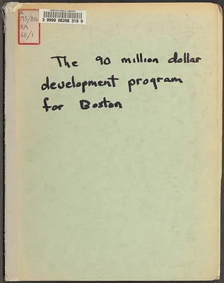 The 90 million dollar development program for Boston
