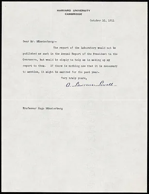 Lowell, A. Lawrence (Abbott Lawrence), 1856-1943 typed note signed to Hugo Münsterberg, Cambridge, Mass., 10 October 1911