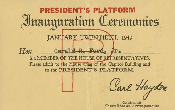 Representative Gerald R. Ford's Ticket for the President's Platform at the 1949 Inauguration Ceremonies