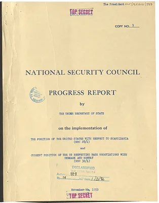 National Security Council Progress Report by the Under Secretary of State on the Implementation of the Position of the United States with Respect to Scandinavia (NSC 28/1) and Current Position of the United States Respecting Base Negotiations with Denmark and Norway (NSC 32/1)
