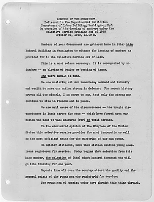 Address Of The President Delivered in the Departmental Auditorium Department of Labor Building, Washington, D.C. On the occassion of the drawing of numbers under the Selective Service Training Act of 1940
