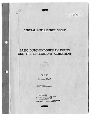Central Intelligence Group, Office of Reports and Estimates Report, Number 20, Basic Dutch-Indonesian Issues and the Linggadjati Agreement