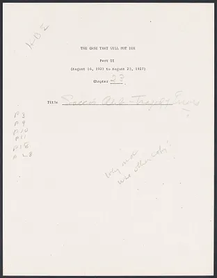 Herbert Brutus Ehrmann Papers, 1906-1970. Sacco-Vanzetti. Part II, Chapter 23: Sacco's Alibi - Tragedy of Errors. Box 6, Folder 13, Harvard Law School Library, Historical & Special Collections