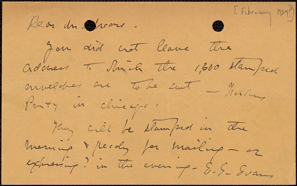 Elizabeth G[lendower] Evans autograph note signed to [Fred H.] Moore, [Brookline, Mass?, February 1924?]