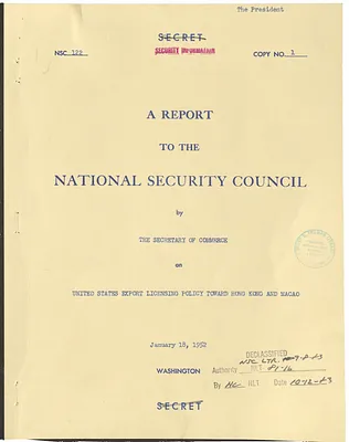 National Security Council Report 122, Report to the National Security Council by the Secretary of Commerce on United States Export Licensing Policy Toward Hong Kong and Macao