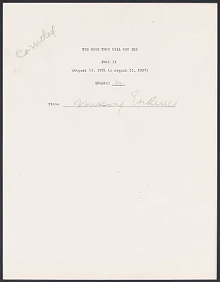 Herbert Brutus Ehrmann Papers, 1906-1970. Sacco-Vanzetti. Part II, Chapter 24: Missing Evidence. Box 6, Folder 14, Harvard Law School Library, Historical & Special Collections