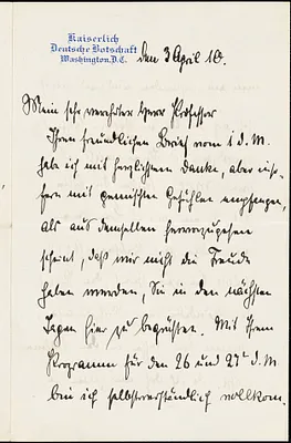 Bernstorff, Johann Heinrich, Graf von, 1862-1939 autograph letter signed to Hugo Münsterberg, Washington, D.C., 03 April 1910