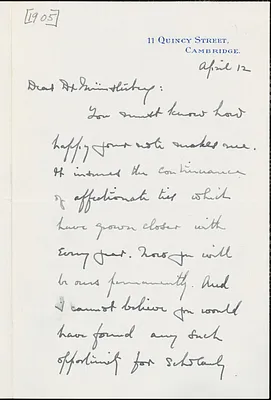 Palmer, George Herbert, 1842-1933 autograph letter signed to Hugo Münsterberg, Cambridge, Mass., 12 April 1905