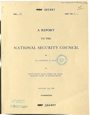 National Security Report 58, Report to the National Security Council by the Department of State on United States Policy Toward the Soviet Satellite States in Eastern Europe