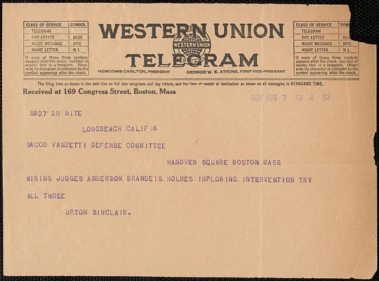 Upton Sinclair telegram to Sacco-Vanzetti Defense Committee, Long Beach, Calif., August 7, 1927