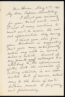 Ladd, George Trumbull, 1834-1921 autograph letter signed to Hugo Münsterberg, New Haven, Conn., 27 May 1899