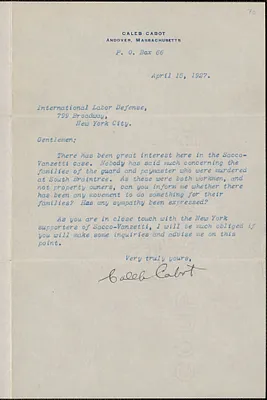 Caleb Cabot typed letter signed to the International Labor Defense, Andover, Mass., April 15, 1927
