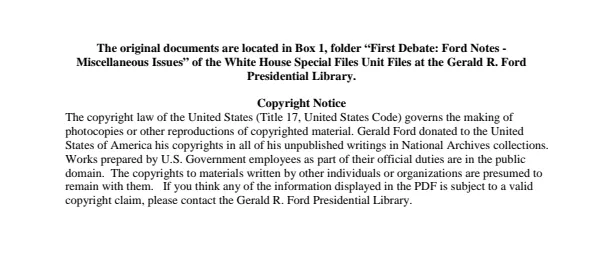 First Debate: Ford Notes - Miscellaneous Issues