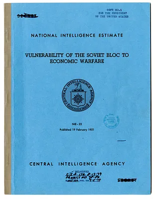 Central Intelligence Agency, National Intelligence Estimate Report 22, Vulnerability of the Soviet Bloc to Economic Warfare