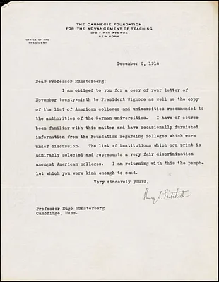 Pritchett, Henry S. (Henry Smith), 1857-1939 typed letter signed to Hugo Münsterberg, New York, 06 December 1916