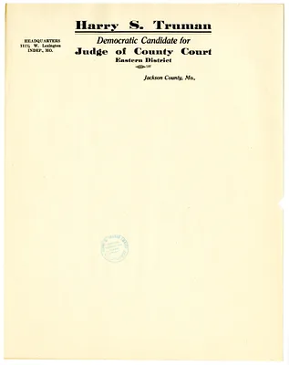 Letterhead, Harry S. Truman, Democratic Candidate for Judge of County Court, Eastern District, Jackson County, Missouri