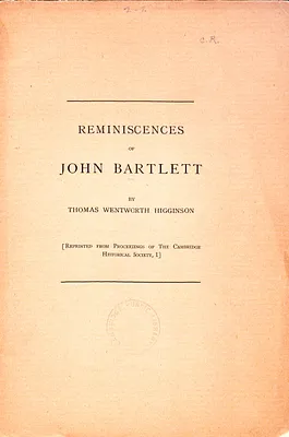 Reminiscences of John Bartlett, 1906 April