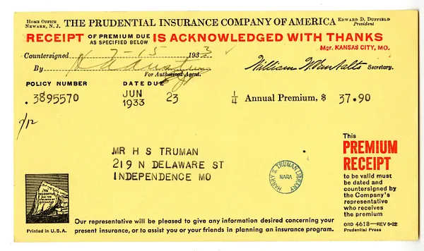 Premium Receipt from Prudential Insurance Company of America to Harry S. Truman