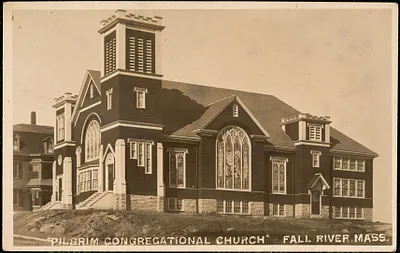Pilgrim Congregational Church, Fall River, Mass.