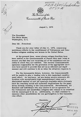 Letter from Rafael Hernandez-Colon, Governor of the Commonwealth of Puerto Rico, to President Gerald R. Ford concerning assistance efforts in the resettlement of Vietnamese and Cambodian refugees seeking new homes in the United States.