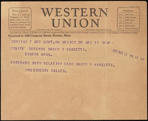Plutarco Elias Calles telegram, in Spanish, to Sacco-Vanzetti Defense Committee, Mexico City, Mexico., August 11, 1927