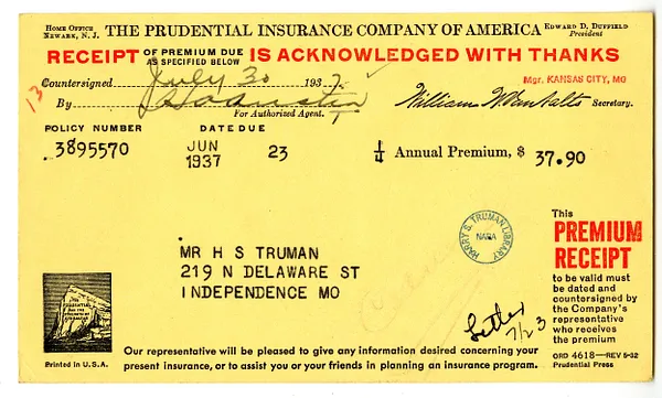 Premium Receipt, The Prudential Insurance Company of America to Harry S. Truman