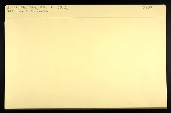 Stackable, Mrs. Ella F. (J.S.) nee Ella F. McGovern