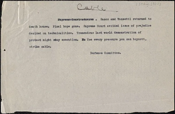 Sacco-Vanzetti Defense Committee telegram (circular) to W. Andrews (South African Trades Union) and others, Boston, Mass., [August 19, 1927]