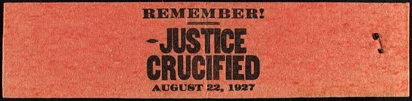 Remember! Justice crucified August 22, 1927