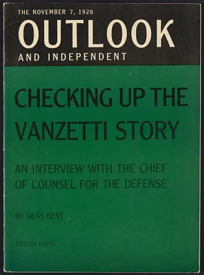 Herbert Brutus Ehrmann Papers, 1906-1970. Sacco-Vanzetti. Outlook and Independent: issues for Oct. 31, 1928 and November 7, 1928, relating to Frank Silva story. Box 14, Folder 1, Harvard Law School Library, Historical & Special Collections