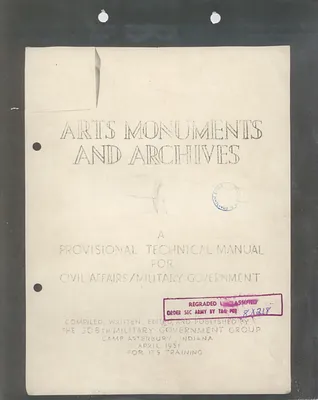 Arts, Monuments and Archives: A Provisional Technical Manual for Civil Affairs/Military Government