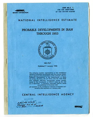 Central intelligence Agency, National Intelligence Estimate 75/1, Probable Developments in Iran Through 1953