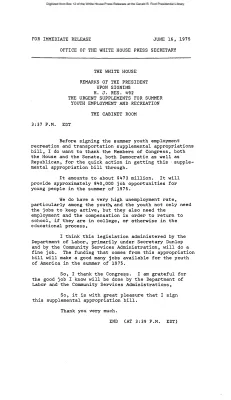 Remarks of the President at Signing of H.J. Res. 492, the Urgent Supplements for Summer Youth Employment and Recreation [Ford Speech or Statement]