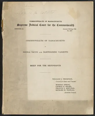 Herbert Brutus Ehrmann Papers, 1906-1970. Sacco-Vanzetti. Briefs and records. Box 10, Folder 6, Harvard Law School Library, Historical & Special Collections