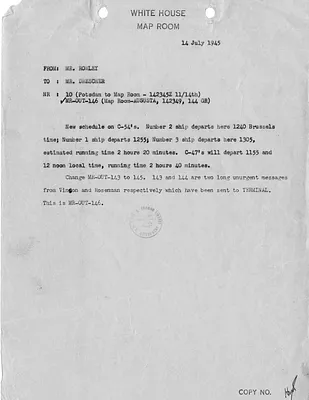 Communications from the Map Room, July 7 - 14, 1945 [1 of 2] [Map Room Outgoing]