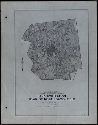 Land Utilization Town of North Brookfield