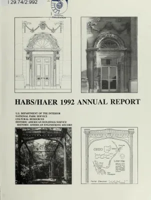 Historic American Buildings Survey / Historic American Engineering Record (HABS/HAER Division) Annual Report, Fiscal Year 1992