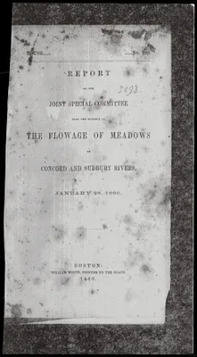 Report of the joint special committee upon the subject of the flowage of meadows on Concord and Sudbury Rivers