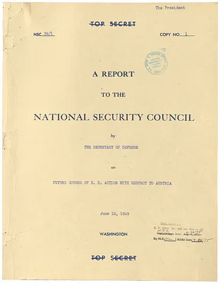 National Security Council Report 38/1, Report to the National Security Council by the Secretary of Defense on Future Courses of United States Action with Respect to Austria