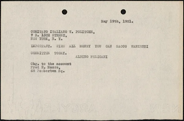 Aldino Felicani telegram (copy) to Comitato Italiano v. Politche, Boston, Mass., May 19, 1921