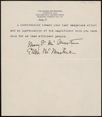 Mary D. and Ellen McMurtrie typed note signed to Sacco-Vanzettti Defense Committee, Philadelphia, Pa., August 6, [1927]