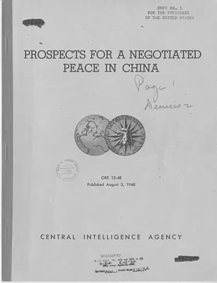 Central Intelligence Agency, Office of Reports and Estimates Report, Number 12-48, Prospects for a Negotiated Peace in China