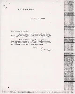 Letters between First Lady Nancy Reagan and President Ronald Reagan fand George Burns regarding birthday wishes and comments on social security, 01/31/1983