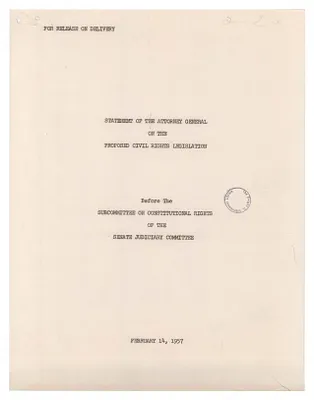 Press Release, Statement of the Attorney General on the Proposed Civil Rights Legislation before the Subcommittee on Constitutional Rights of the Senate Judiciary Committee