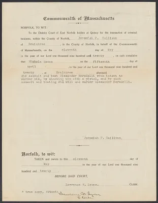 Sacco-Vanzetti Case Records, 1920-1928. Defense Papers. Complaint of Jeremiah F. Gallivan against Sacco, May 11, 1920. Box 4, Folder 13, Harvard Law School Library, Historical & Special Collections