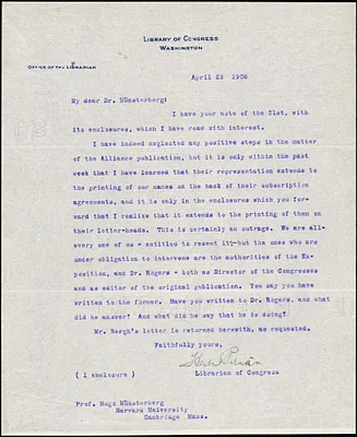 Putnam, Herbert, 1861-1955 typed letter signed to Hugo Münsterberg, Washington, 23 April 1908