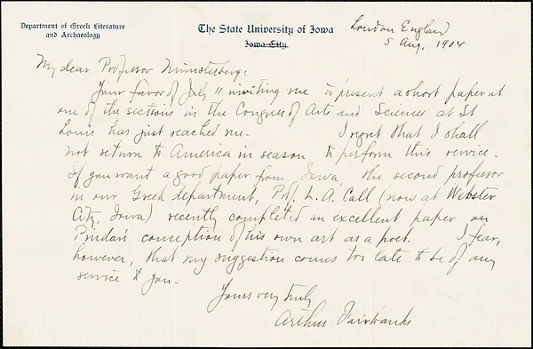 Fairbanks, Arthur, 1864-1944 autograph letter signed. to Hugo Münsterberg, London, 5 August 1904