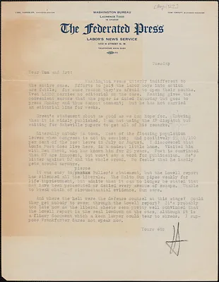 The Federated Press typed letter signed (initial) to Tom [O'Connor] and Art [Shields], Washington, D. C., [August 1927?]