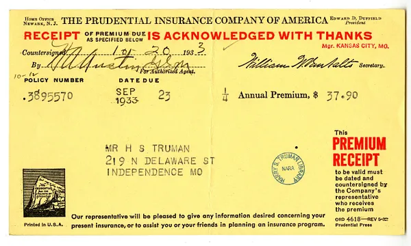Premium Receipt from Prudential Insurance Company of America to Harry S. Truman