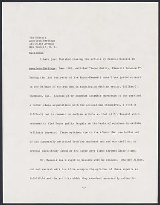 Herbert Brutus Ehrmann Papers, 1906-1970. Sacco-Vanzetti. American Heritage Article: type-written draft of letter by HBE commenting on Francis Russell's article, June 1962, entitled "Sacco Guilty, Vanzetti Innocent". Box 9, Folder 11, Harvard Law School Library, Historical & Special Collections